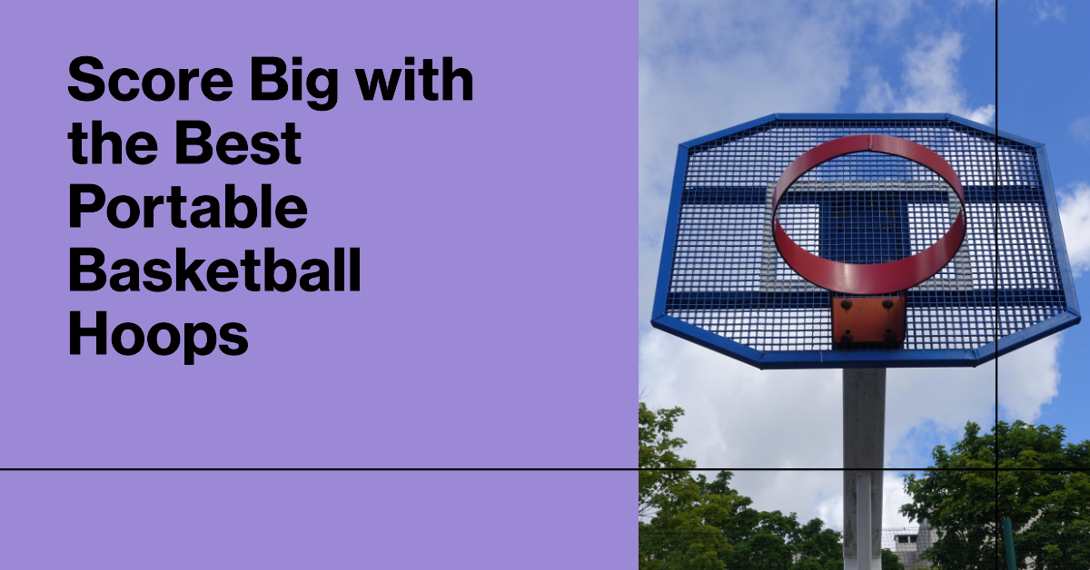 9 Best Portable Basketball Hoops
