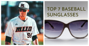 Top 7 Baseball Sunglasses