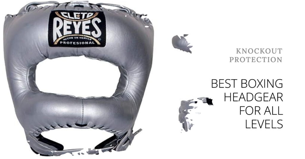 Best Boxing Headgear