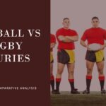 Football Vs Rugby Injuries