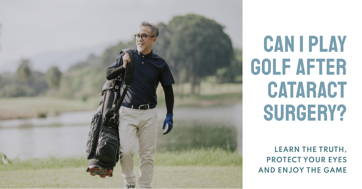 Can I Play Golf After Cataract Surgery?