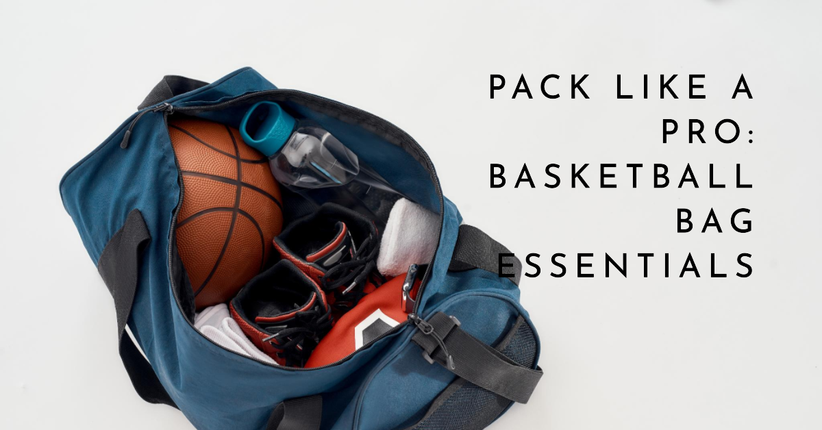 Packing Basketball Bag Like a Pro