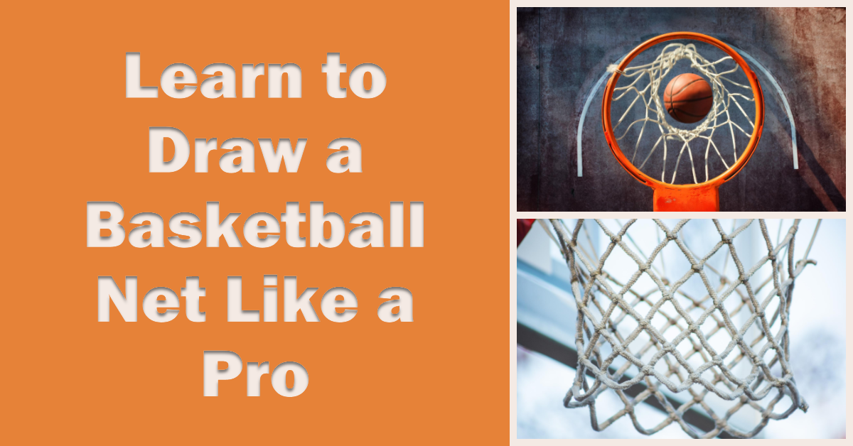 Learn to Draw a Basketball Net Like a Pro